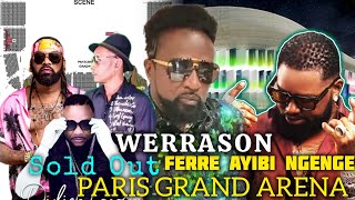 🔴 WERRASON SOLD OUT VISA EBIMI🔥 ARENA GD PARIS EYINDI FERRE CONCERT BA BILLET WAWA ADJANI FÂCHÉ