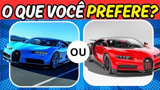 🤔O que Você Prefere? | 50 PERGUNTAS| Edição Carros de Luxo 🚘🏎️