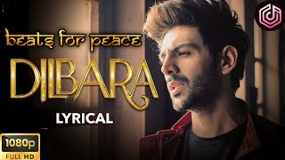 Dilbara | Lyrical | Sachet - Parampara | Beats For Peace