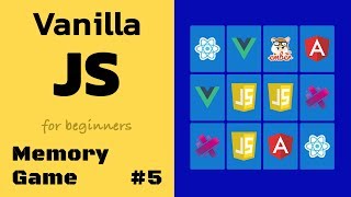 Learn Vanilla Javascript: Memory Game Tutorial - CSS3 Perspective [5/11]