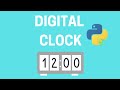 Python Tutorial   How to create a digital clock using python and tkinter   for beginners
