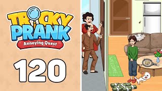 Tricky Prank: Annoying Quest Level 120