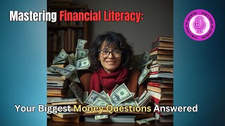 Mastering Financial Literacy