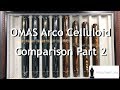 OMAS Arco Celluloid Comparison Part 2