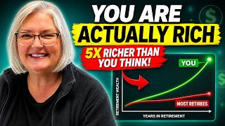 If You Are THIS Close to Retiree, You Are Then 5x Richer Than You Think