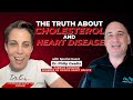 The Truth About Cholesterol and Heart Disease