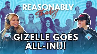 Gizelle Goes All-in! | Reasonably Shady Ep. 170