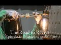 No. 576 - The Road to Revival, Episode 6: Evaluating the Boiler