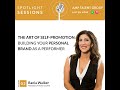 Rania Walker, President of Front Door PR: The Art of Self-Promotion: Building Your Personal Brand...