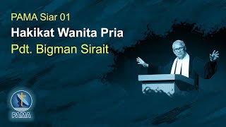 PAMA Siar 01-Hakikat Wanita Pria