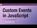 Custom Events in JavaScript