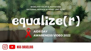 Equalize(r) | Aids Day Awareness Video | NSS Baselius | RRC