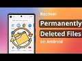 How to Recover Permanently Deleted Files on Android | Retrieve Photos/Videos 2024