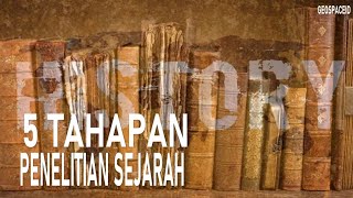 5 Tahapan Penelitian Sejarah - Geospaceid