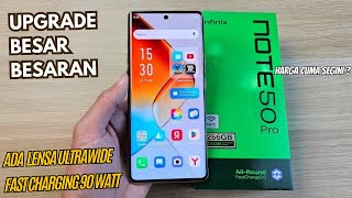 INFINIX NGAMUK🔥INFINIX NOTE 50 PRO HADIR RESMI -  UPGRADE BESAR DAN HARGA MURAH?!