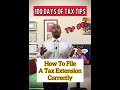 How do you “correctly” file a tax extension? | Tip No. 86 #shorts #100DOTT