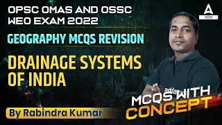 OMAS OPSC, WEO 2022 | Geography | Drainage Systems Of India