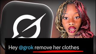 Grok removed my clothes.