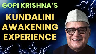 Gopi Krishna :  Kundalini Awakening Experience