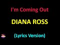 Diana Ross - I'm Coming Out (Lyrics version)