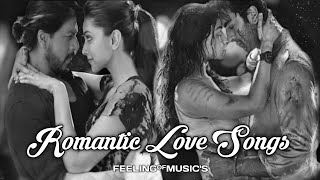 Romantic Love Song | Feeling Of Music's | Arijit Singh | Alia B, Shah Rukh K | New Hindi Songs 2023