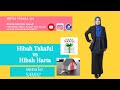 Hibah ll Wasiat ll Pusaka ll Faraid ll Hibah Takaful vs Hibah Harta.