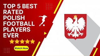 Top 5 best rated polish football players ever⚽️🇵🇱 #bestfootballplayers #footballplayers #football
