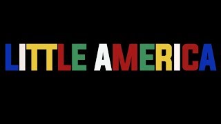 LITTLE AMERICA (documentary).