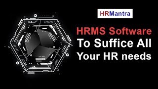 HRMS Software to suffice all your HR needs.
