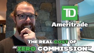 The REAL Cost of TDAmeritrade's "Zero Commissions"