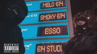 Melo614 x Smoky614 - Esso [Official Video]