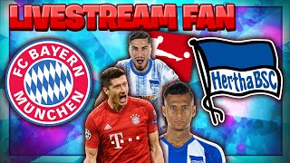 🔴HERTHA BSC RE-LIVE WATCHALONG | FC Bayern München gegen Hertha BSC | Bundesliga | FAN-Kommentar
