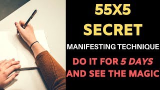 55X5 MANIFESTING TECHNIQUE | Ancient Law of Attraction Manifestation  Ritual | INSTANT RESULTS!!!