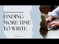 Finding More TIME To Write | Creative Writing Insights with Albert Flynn DeSilver