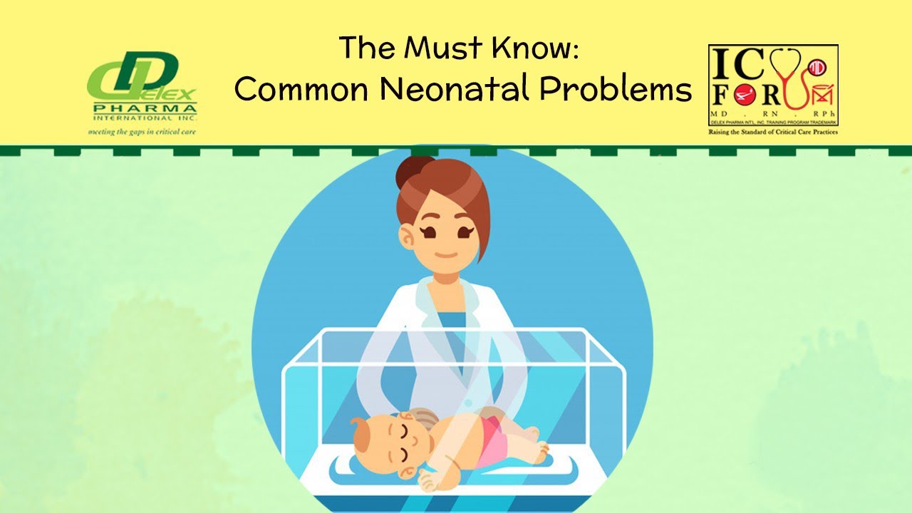 The Must Know Common Neonatal Problems - YouTube