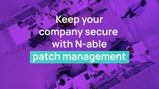 N-able Patch Management: Getting Started