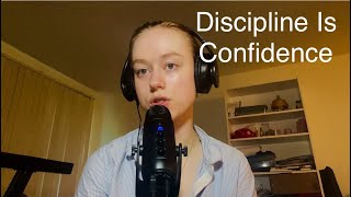 Why Discipline Builds Actual Confidence
