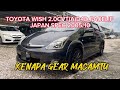 #59 TOYOTA WISH 2.0CVT(A)D4D FACELIFT JAPAN SPEC 2005/10