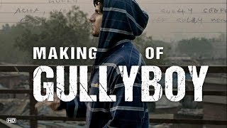 Making of Gully Boy