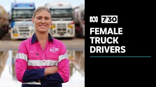 New generation of female truck drivers hitting the roads | 7.30