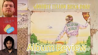 Goodbye Yellow Brick Road Album Review (Journey Through Elton John)