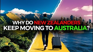 Why Do New Zealanders Keep Moving to Australia? | Dark Horse Financial