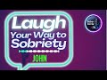 John - AA Speakers share with Fun! #addicition  #FunnyRecovery #personalstoriesofrecovery