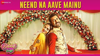 Neend Na Aave Mainu | Band Vaaje | Jatinder Shah | Sunidhi Chauhan & Gurshabad | Binnu D & Mandy T