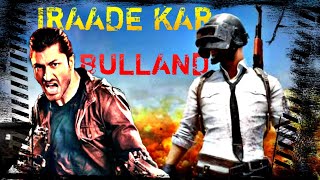 Commando 3 vs PUBG | Iraade Kar Bulland | Cinematic |