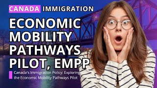 Immigration Canada | EMPP: Your Pathway to Canada's Skilled Immigration