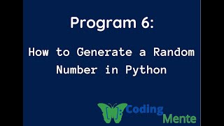How to Generate a Random Number in Python || Part 6