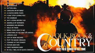 Folk And Country Songs Collection 💯 Classic Folk Songs 60s 70s 80s Playlists 💯 All Time Folk Songs