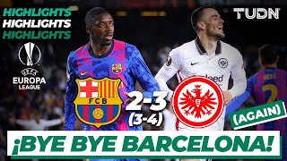 Highlights | Barcelona  2(3)-(4)3 Frankfurt | UEFA Europa League - 4tos | TUDN