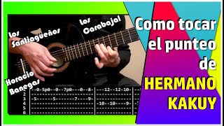 HERMANO KAKUY - Como tocar el PUNTEO: Tutorial y tablatura